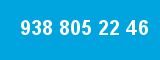 938 805 22 46